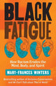 Book cover of: Black Fatigue. By: Mary-Frances Winters
