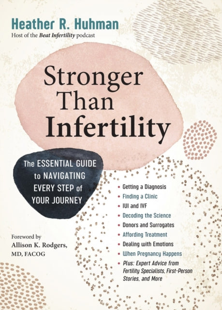 Book cover of: Stronger Than Infertility. By: Heather Huhman