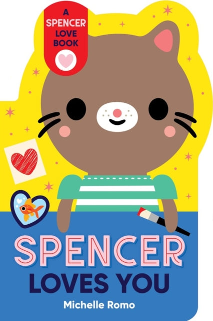 Book cover of: Spencer Loves You. By: Michelle Romo