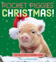 Book cover of: Pocket Piggies: Christmas!. By: Richard Austin