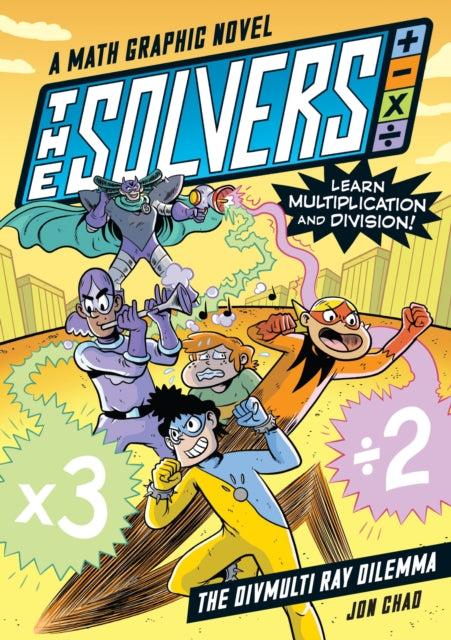 Book cover of: Solvers Book #1: The Divmulti Ray Dilemma. By: Jon Chad