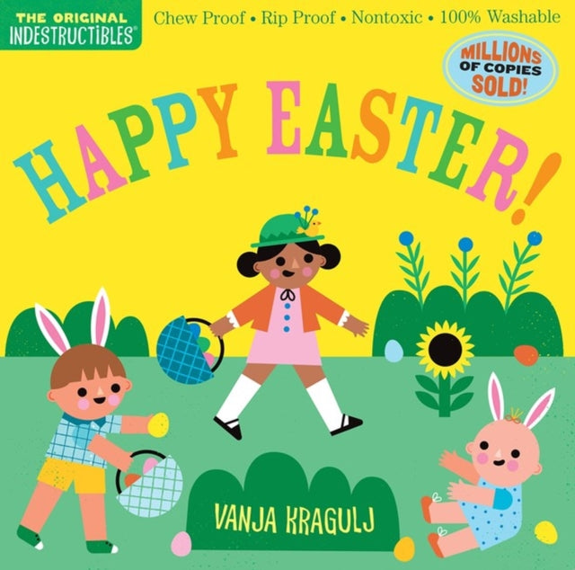 Book cover of: Indestructibles: Happy Easter!. By: Amy Pixton