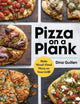 Book cover of: Pizza on a Plank. By: Dina Guillen