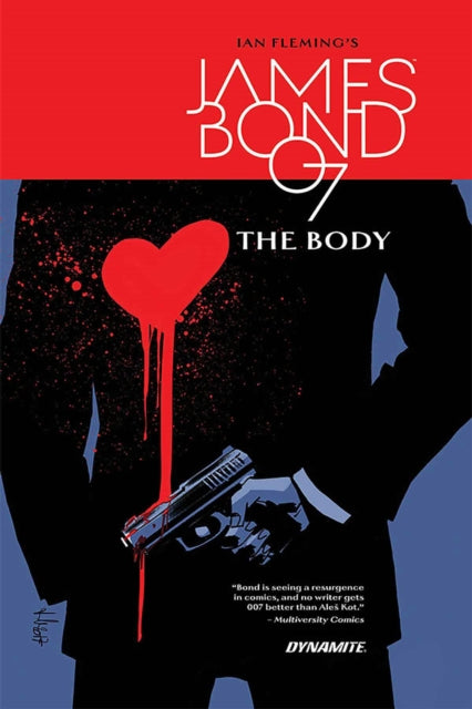 Book cover of: James Bond: The Body HC. By: Ales Kot