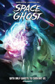 Book cover of: Space Ghost Vol. 1: With Only Ghosts to Comfort Us. By: David Pepose