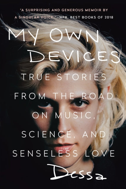 Book cover of: My Own Devices. By: Dessa