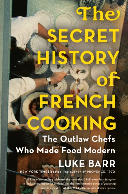 Secret History of French Cooking