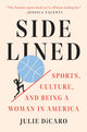 Book cover of: Sidelined. By: Julie DiCaro