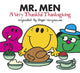 Book cover of: Mr. Men: A Very Thankful Thanksgiving. By: Adam Hargreaves
