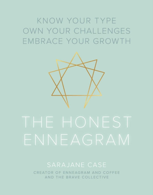 Book cover of: Honest Enneagram. By: Sarajane Case