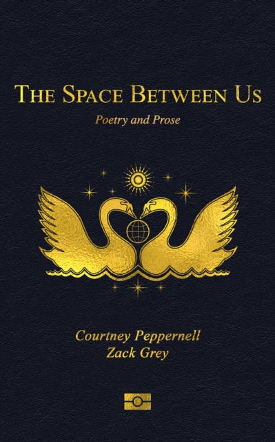 Book cover of: Space Between Us. By: Courtney Peppernell