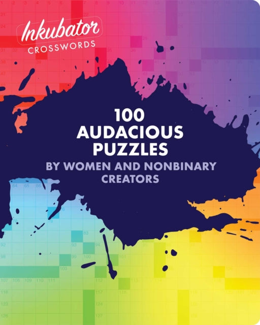 Book cover of: Inkubator Crosswords. By: Laura Braunstein