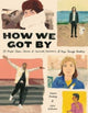 Book cover of: How We Got By. By: Shaina Feinberg