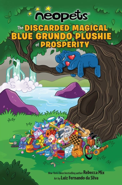 Book cover of: Neopets: The Discarded Magical Blue Grundo Plushie of Prosperity. By: Rebecca Mix