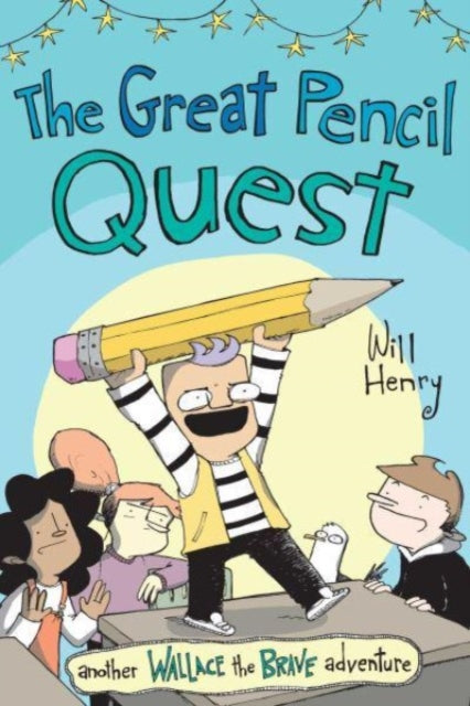 Book cover of: Great Pencil Quest. By: Will Henry
