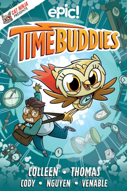 Book cover of: Time Buddies. By: Matthew Cody