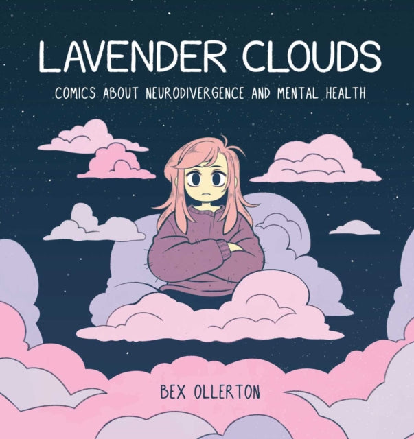 Book cover of: Lavender Clouds. By: Bex Ollerton