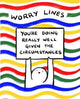 Book cover of: Worry Lines. By: Worry Lines