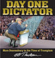 Book cover of: Day One Dictator