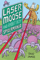 Book cover of: Laser Moose and Rabbit Boy: Spidermania