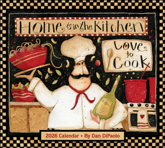 Book cover of: Home is in the Kitchen 2026 Deluxe Wall Calendar