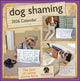 Book cover of: Dog Shaming 2026 Wall Calendar