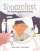 Book cover of: Snoozefest. By: Tanya Lloyd Kyi