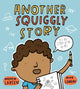 Book cover of: Another Squiggly Story. By: Andrew Larsen