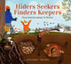 Book cover of: Hiders Seekers Finders Keepers. By: Jessica Kulekjian