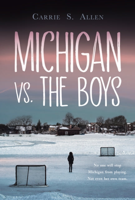 Book cover of: Michigan vs. the Boys. By: Carrie S. Allen