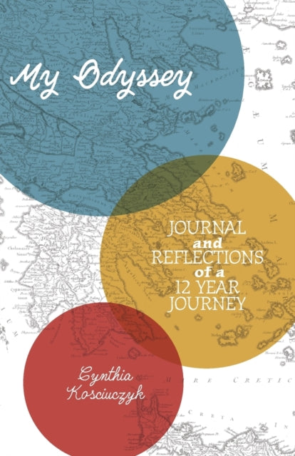 Book cover of: My Odyssey. By: Cynthia Kosciuczyk