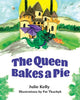 Book cover of: Queen Bakes A Pie