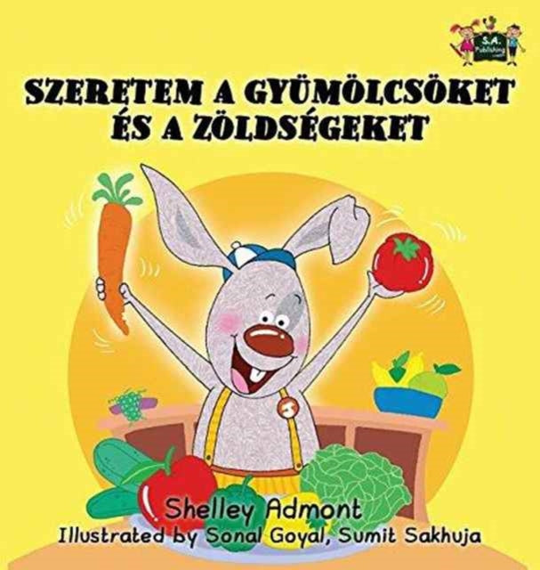 Book cover of: I Love to Eat Fruits and Vegetables