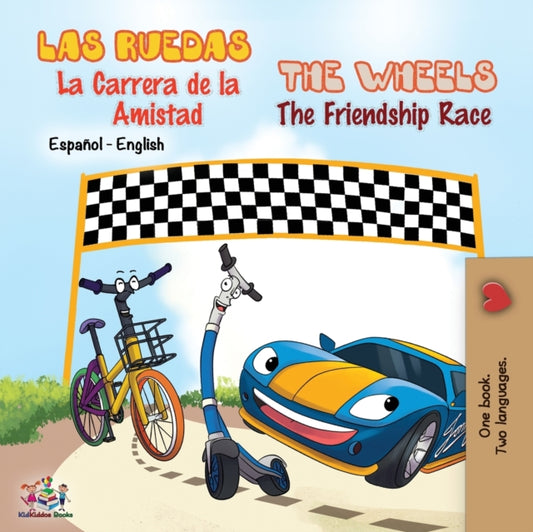 Book cover of: Ruedas- La Carrera de la Amistad The Wheels- The Friendship Race