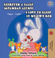 Book cover of: I Love to Sleep in My Own Bed (Hungarian English Bilingual Book). By: Shelley Admont