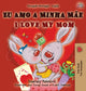 Book cover of: I Love My Mom (Portuguese English Bilingual Book for Kids - Portugal). By: Shelley Admont