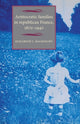 Book cover of: Aristocratic Families in Republican France, 1870–1940. By: Elizabeth C. Macknight