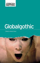 Book cover of: Globalgothic. By: Glennis Byron