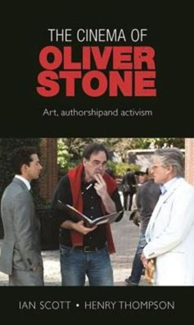 Book cover of: Cinema of Oliver Stone. By: Ian Scott