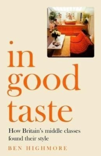 Book cover of: Lifestyle Revolution. By: Ben Highmore