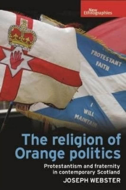 Book cover of: Religion of Orange Politics. By: Joseph Webster