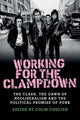Book cover of: Working for the Clampdown. By: Colin Coulter