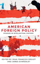 Book cover of: American Foreign Policy. By: Jean-François Drolet