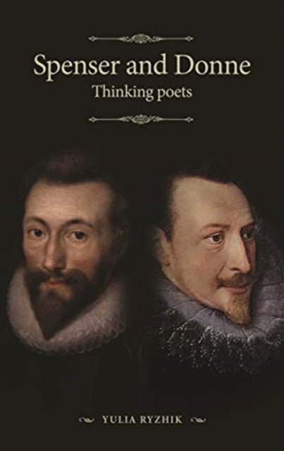 Book cover of: Spenser and Donne. By: Yulia Ryzhik