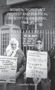 Book cover of: Women, Workplace Protest and Political Identity in England, 1968–85. By: Jonathan Moss