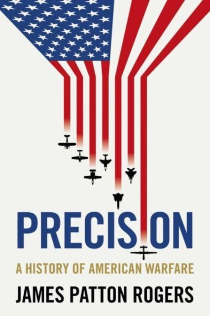 Book cover of: Precision. By: James Patton Rogers