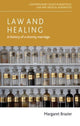 Book cover of: Law and Healing. By: Margaret Brazier