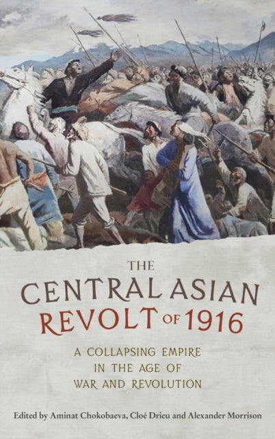 Book cover of: Central Asian Revolt of 1916. By: Alexander Morrison