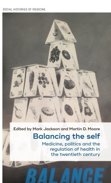 Book cover of: Balancing the Self. By: Mark Jackson