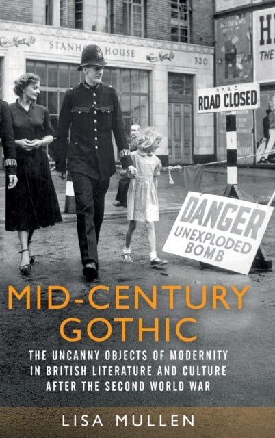 Book cover of: Mid-Century Gothic. By: Lisa Mullen